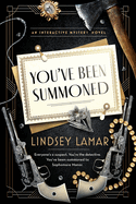 You've Been Summoned: An Interactive Mystery