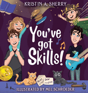 You've Got Skills!