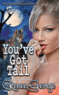 You've Got Tail