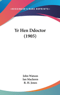 Yr Hen Ddoctor (1905)