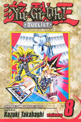 Yu-Gi-Oh!: Duelist, Vol. 8 - Takahashi, Kazuki