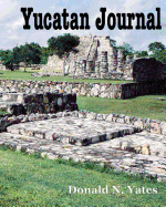 Yucatan Journal: October 6 - November 1, 2007