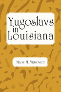 Yugoslavs in Louisiana