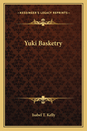 Yuki Basketry