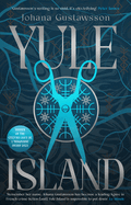 Yule Island: The No. 1 bestseller! This year's most CHILLING gothic thriller - based on a true story