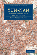 Yun-Nan: The Link Between India and the Yangtze
