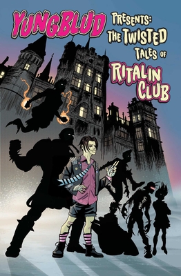 Yungblud Presents the Twisted Tales of the Ritalin Club - Yungblud (Performed by), and O'Sullivan, Ryan, and Hickman, Jen