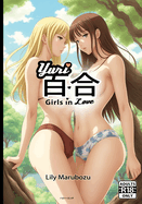 Yuri Girls in Love: Ecchi Lesbian Manga Art Book - NSFW - Adults Only [R18]
