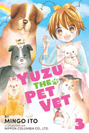 Yuzu the Pet Vet Volume 3