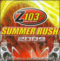 Z103.5 Summer Rush 2009 - Various Artists