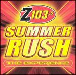 Z103.5 Summer Rush: The Experience