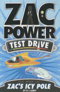 Zac Power Test Drive: Zac's Icy Pole