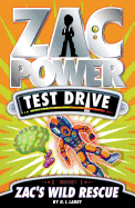 Zac Power Test Drive: Zac's Wild Rescue