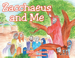 Zacchaeus and Me