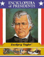 Zachary Taylor, Twelfth President of the United States