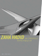 Zaha Hadid: Architecture
