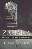 Zahara and the Lost Books of Light
