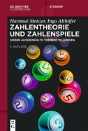 Zahlentheorie Und Zahlenspiele: Sieben Ausgewhlte Themenstellungen