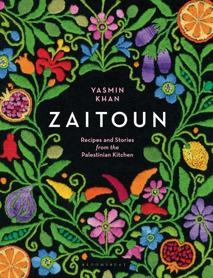 Zaitoun: Recipes and Stories from the Palestinian Kitchen - Khan, Yasmin