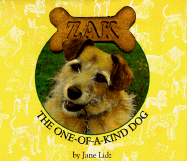 Zak: The One-Of-A-Kind Dog - Lidz, Jane