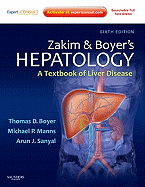 Zakim and Boyer's Hepatology: A Textbook of Liver Disease