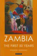 Zambia: The First 50 Years