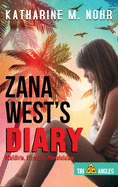 Zana West's Diary: #CaliGirls, #FirstCar, and #HonoluluLaw