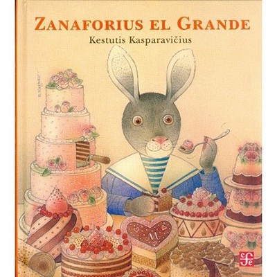 Zanaforius El Grande - Kasparavicius, Kestutis, and Cuesta, Margarita Santos (Translated by)