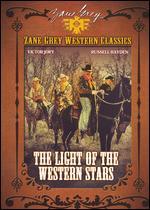 Zane Grey Collection: Light of the Western Stars