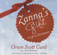 Zanna's Gift: A Life in Christmases