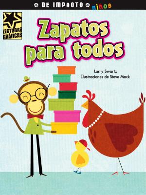 Zapatos Para Todos - Swartz, Larry, and Mack, Steve (Illustrator), and Kratky, Lada Josefa