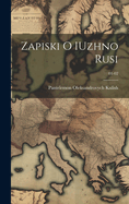 Zapiski o IUzhno Rusi; 01-02