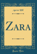 Zara (Classic Reprint)