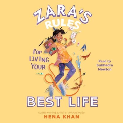 Zara's Rules for Living Your Best Life - Khan, Hena, and Newton, Subhadra (Read by)