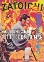Zatoichi and the Doomed Men - Kazuo Mori