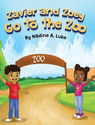 Zavier and Zoey Go to the Zoo - Luke, Nadine A