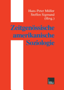 Zeitgenssische Amerikanische Soziologie