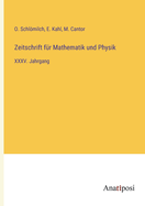 Zeitschrift f?r Mathematik und Physik: XXXV. Jahrgang