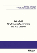 Zeitschrift f?r Romanische Sprachen und ihre Didaktik: Heft 16.2 (2022)