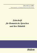 Zeitschrift F?r Romanische Sprachen Und Ihre Didaktik. Heft 2.2