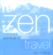 Zen and the Art of Travel