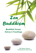 Zen Buddhism: Buddhist Verses, Sutras, and Teachings