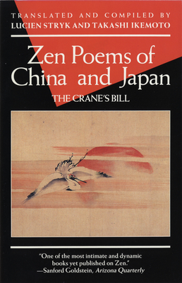 Zen Poems of China & Japan - Stryk, Lucien (Translated by), and Ikemoto, Takashi (Translated by)