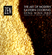 Zen: The Art of Modern Eastern Cooking