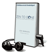 Zen to Done: The Ultimate Simple Productivity System