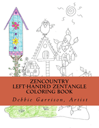 ZenCountry: A Zentangle Left-Handed Coloring Book