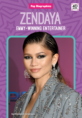 Zendaya: Emmy-Winning Entertainer: Emmy-Winning Entertainer - Andrews, Elizabeth