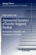 Zeptosecond Dynamics of Transfer triggered Breakup: Mechanisms, Timescales, and Consequences for Fusion