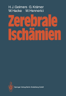 Zerebrale Ischmien - Gelmers, Hermann J, and Krmer, Gnther, and Hacke, Werner