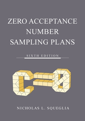 Zero Acceptance Number Sampling Plans - Squeglia, Nicholas L